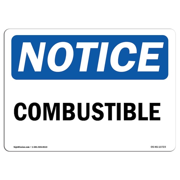Safety Sign, OSHA Notice, 3.5" Height, Combustible Sign, Landscape, NS-D-35-L-10723-10PK